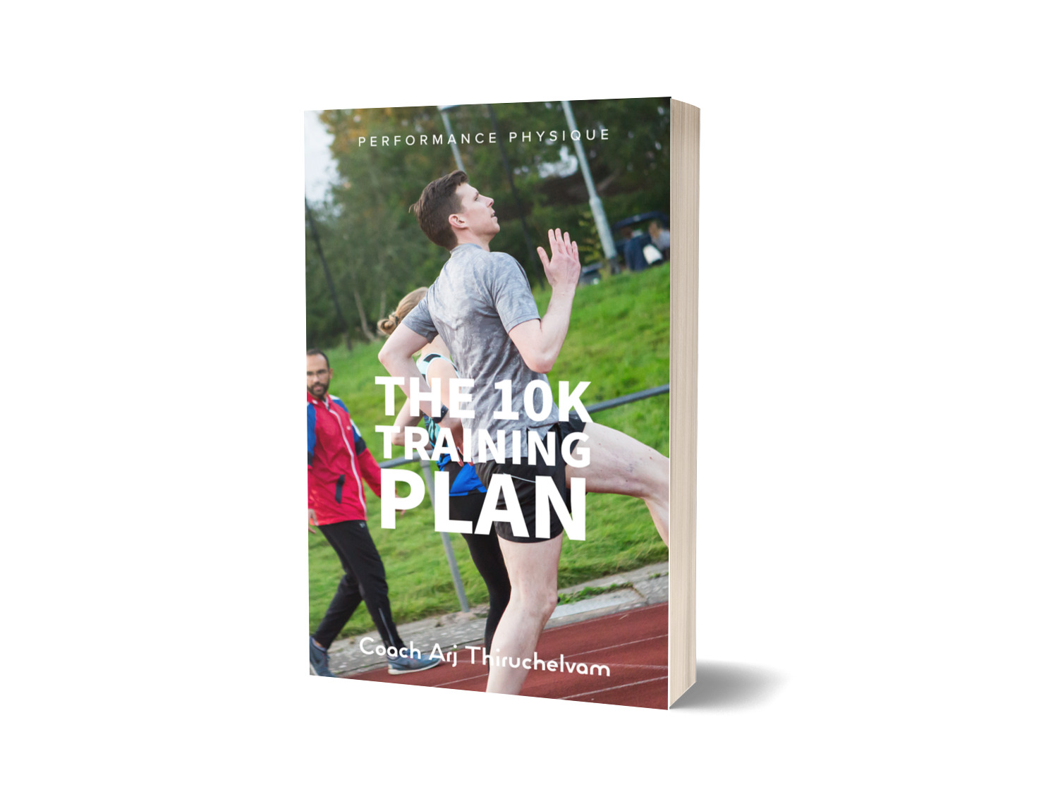 Performance Physique 10k Training Plan